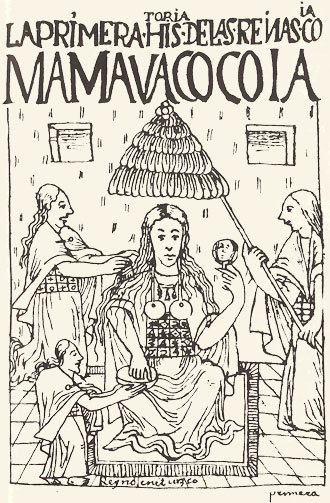 Mama Uaco, primera reina de los Incas. Según Poma de Ayala, 1615